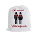 Be mine Valentine Drawstring Pouches (Extra Large) View1