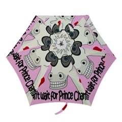 Don t Wait For Prince Charming Mini Folding Umbrellas by Valentinaart