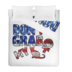 Dont Grab My Duvet Cover Double Side (full/ Double Size) by Valentinaart