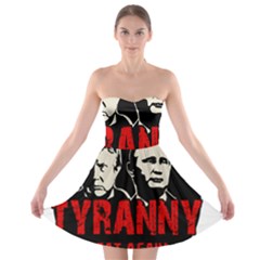 Make Tyranny Great Again Strapless Bra Top Dress by Valentinaart