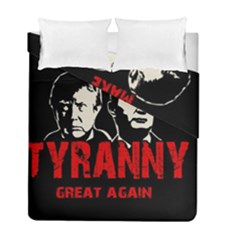 Make Tyranny Great Again Duvet Cover Double Side (full/ Double Size) by Valentinaart