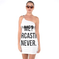 Me Sarcastic Never One Soulder Bodycon Dress by FunnyShirtsAndStuff