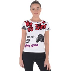 My Life Is Simple Short Sleeve Sports Top  by Ergi2000