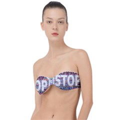 Human Trafficking In Blue Classic Logo Final Classic Bandeau Bikini Top  by gottostop