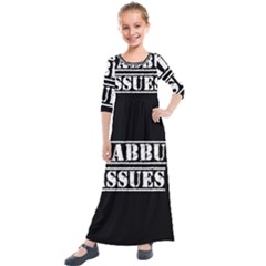 Babbu Issues - Italian Daddy Issues Kids  Quarter Sleeve Maxi Dress by ConteMonfrey