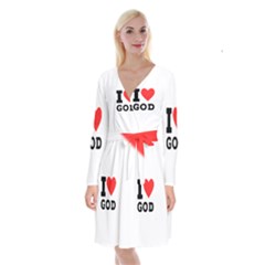 I Love God Long Sleeve Velvet Front Wrap Dress by ilovewhateva