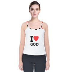 I Love God Velvet Spaghetti Strap Top by ilovewhateva