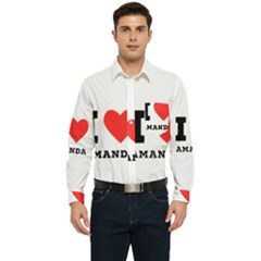 I Love Amanda Men s Long Sleeve Pocket Shirt  by ilovewhateva