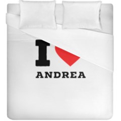 I Love Andrea Duvet Cover (king Size) by ilovewhateva