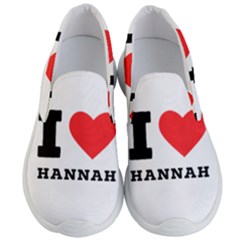 I Love Hannah Men s Lightweight Slip Ons by ilovewhateva