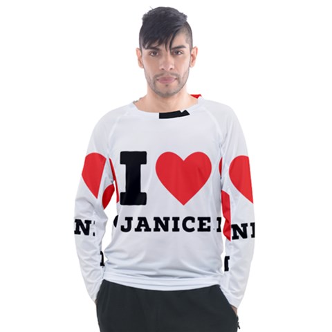 I Love Janice Men s Long Sleeve Raglan Tee by ilovewhateva