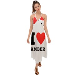 I Love Amber Halter Tie Back Dress  by ilovewhateva