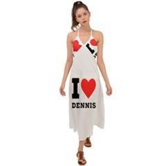 I Love Dennis Halter Tie Back Dress  by ilovewhateva