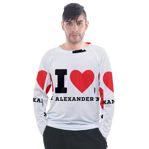 I Love Alexander Men s Long Sleeve Raglan Tee by ilovewhateva