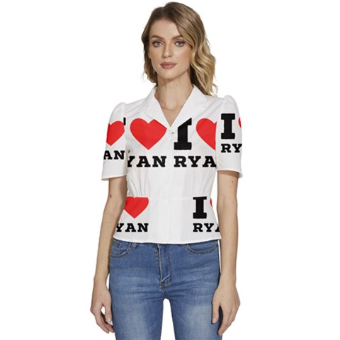 I Love Ryan Puffed Short Sleeve Button Up Jacket by ilovewhateva