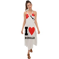 I Love Ronald Halter Tie Back Dress  by ilovewhateva