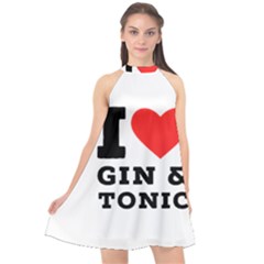 I Love Gin And Tonic Halter Neckline Chiffon Dress  by ilovewhateva