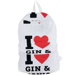 I Love Gin And Tonic Foldable Lightweight Backpack by ilovewhateva