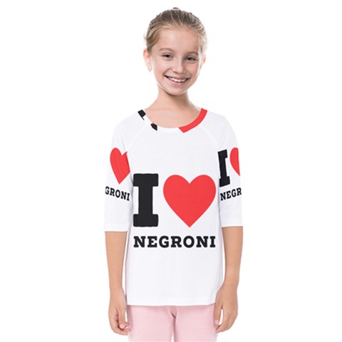 I Love Negroni Kids  Quarter Sleeve Raglan Tee by ilovewhateva