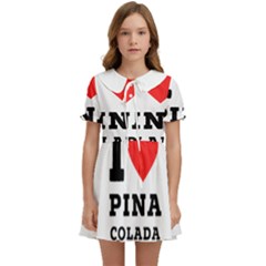 I Love Pina Colada Kids  Sweet Collar Dress by ilovewhateva