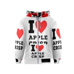 I Love Apple Crisp Kids  Zipper Hoodie by ilovewhateva