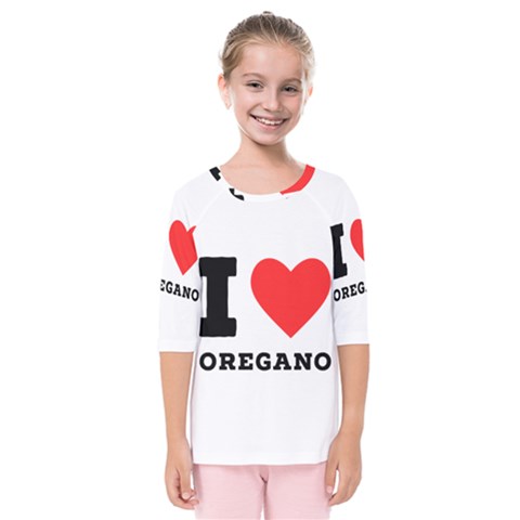 I Love Oregano Kids  Quarter Sleeve Raglan Tee by ilovewhateva