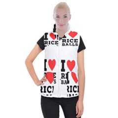 I Love Rice Balls Women s Button Up Vest by ilovewhateva