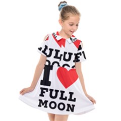 I Love Full Moon Kids  Short Sleeve Shirt Dress by ilovewhateva