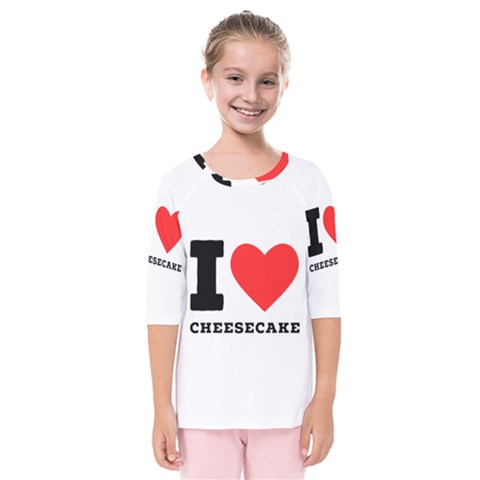 I Love Cheesecake Kids  Quarter Sleeve Raglan Tee by ilovewhateva