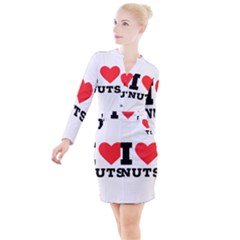 I Love Nuts Button Long Sleeve Dress by ilovewhateva