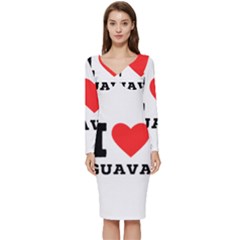 I Love Guava  Long Sleeve V-neck Bodycon Dress  by ilovewhateva