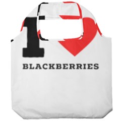 I Love Blackberries  Foldable Grocery Recycle Bag by ilovewhateva