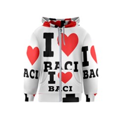 I Love Baci  Kids  Zipper Hoodie by ilovewhateva