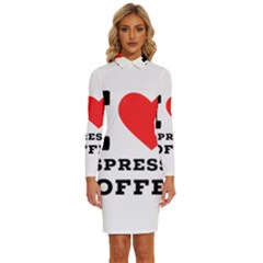 I Love Espresso Coffee Long Sleeve Shirt Collar Bodycon Dress by ilovewhateva