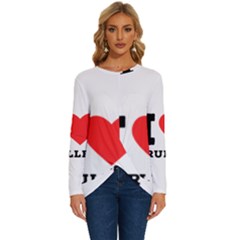 I Love Cruller Long Sleeve Crew Neck Pullover Top by ilovewhateva