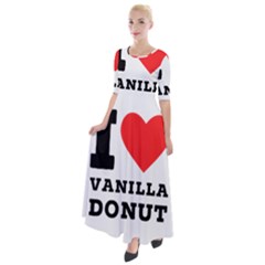 I Love Vanilla Donut Half Sleeves Maxi Dress by ilovewhateva