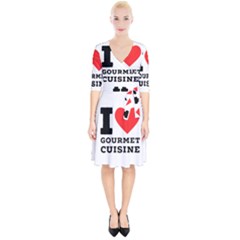 I Love Gourmet Cuisine Wrap Up Cocktail Dress by ilovewhateva