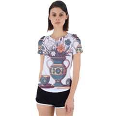 Flower Vase Nature Bloom Blossom Back Cut Out Sport T-shirt by Salmanaz77