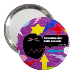 Excruciating Agony 3  Handbag Mirror by FunWithFibro