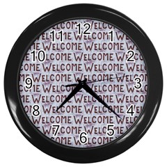 Welcome Letters Pattern Wall Clocks (black) by dflcprints