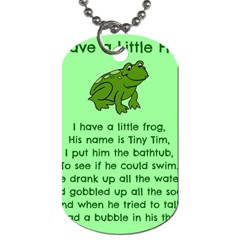 Little Frog Poem Dog Tag (one Side) by athenastemple