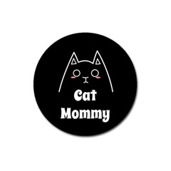 Love My Cat Mommy Magnet 3  (round) by Catifornia