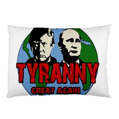 Make Tyranny Great Again Pillow Case by Valentinaart