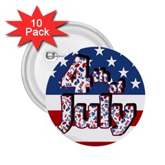 4th Of July Independence Day 2 25  Buttons (10 Pack)  by Valentinaart