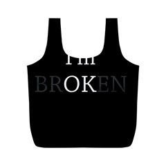 I Am Ok - Broken Full Print Recycle Bags (m)  by Valentinaart