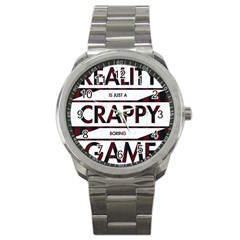 Reality Is Just A Crappy  Boring Game Sport Metal Watch by Celenk