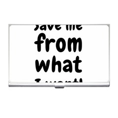 Save Me From What I Want Business Card Holders by Valentinaart