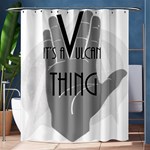 It s A Vulcan Thing Shower Curtain 60  x 72  (Medium)  60 x72  Curtain