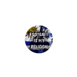 Football is my religion 1  Mini Buttons Front