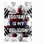 Football is my religion Small Garden Flag (Two Sides) Back